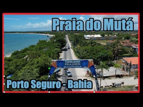 PORTO SEGURO BAHIA - PRAIA DO MUTÁ, ÁGUAS CALMAS E RASAS, VERÃO 2023.