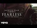 Jackson Dean - Fearless (Live at the Ryman / Audio)
