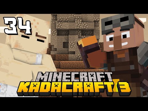 KadaCraft 3: Episode 34 - Mega Episode