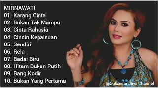 Download lagu MIRNAWATI LAGU TANPA IKLAN mp3