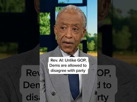 Rev. Al: Unlike GOP, Dems are allowed to disagree with party