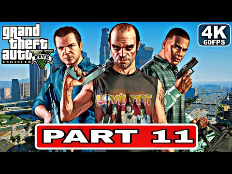 GTA 5 Enhanced Gameplay Walkthrough PART 11[4K 60FPS PC] No Commentary