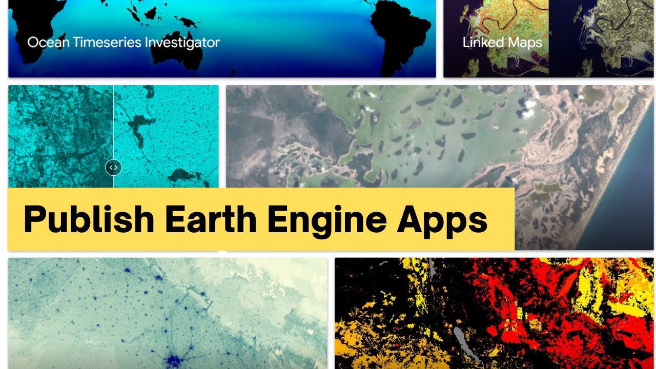 Create and Publish Earth Engine Web Apps