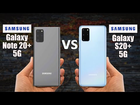 Samsung Galaxy Note 20+ 5G Vs Samsung Galaxy S20+ 5G