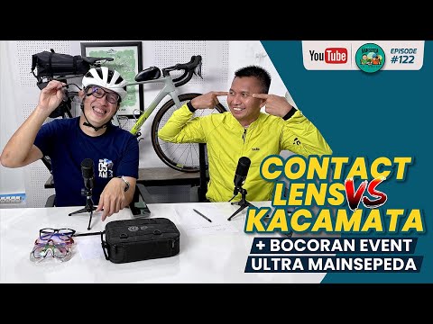 Contact Lens vs Kacamata + Bocoran Event Ultra Mainsepeda