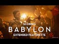 BABYLON | Scoring Babylon - Extended Featurette