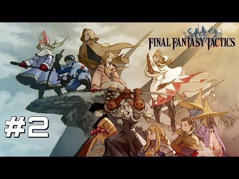 Let's Play Final Fantasy Tactics - Part 2