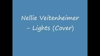 Nellie Veitenheimer - Lights (cover)