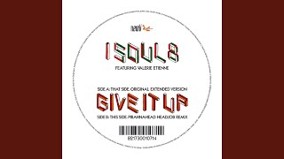 Give It Up feat. Valerie Etienne (Piranhahead Headjob Remix)
