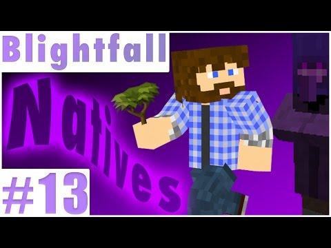 Natives | Minecraft: Blightfall | Episode 13