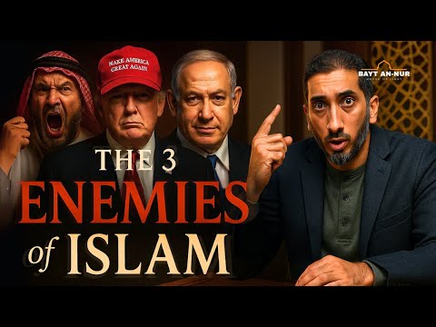 Nouman Ali Khan: The 3 Enemies of Islam (And Why The 'Friendly' One is Most Dangerous)
