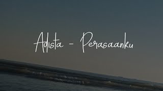 Download lagu LAGUNYA GALAU BANGET (Adista - Perasaanku) Story WA mp3