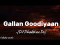 Gallan Goodiyaan - Dil Dhadakne Do. ❤️ with lyrics ❤️ #music #kahabaonsibs