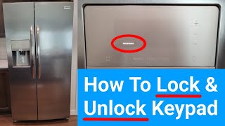 Frigidaire Gallery Refrigerator – How To Lock & Unlock Control Keypad