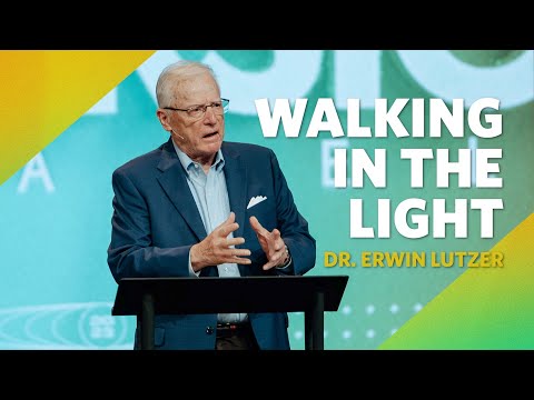Walking in the Light  |  I John 1  |  Dr. Erwin Lutzer