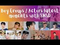 Download lagu BOY GROUPS ACTORS MOMENTS WITH SNSD BTS KIM SEONHO LEE DOHYUN SEVENTEEN GOT7 and more