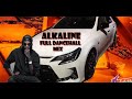 Alkaline New Dancehall Video Mix MAY 2024 CLASSICAL Released By Djputt MusiqTyrant 2024 Old Skl Mix