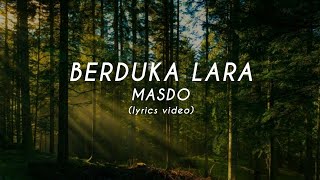 Download lagu KUGIRAN MASDO | BERDUKA LARA (lyrics video) mp3