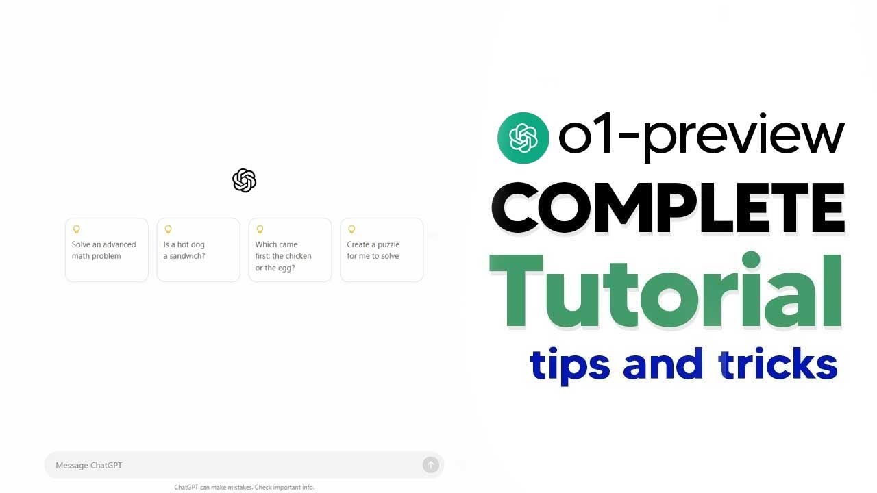 How To Use GPT-o1 Preview (o1- Preview Tutorial) Complete Guide With Tips and Tricks