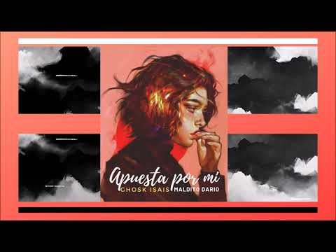GHOSK ISAIS X MALDITO DARIO // APUESTA POR MI🥇