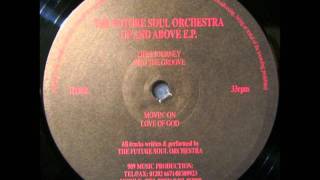 The Future Soul Orchestra - Lifes Journey