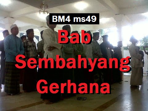 2012/06/27 Ustaz Shamsuri 741 - Bab Sembahyang Gerhana - BM4 ms49