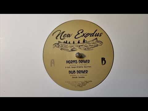 Horns Driver - Benjammin, Petah Sunday  / Dub Driver - New Exodus – NE12002 B