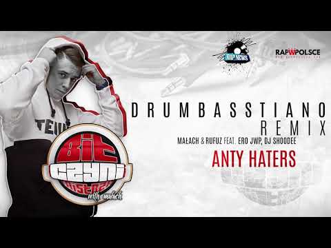 Drumbasstiano - BIT CZYNI MISTRZA ETAP1 (Remix Małach/Rufuz ft. Ero JWP "ANTYHATERS")