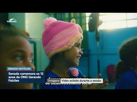Senado celebra os 15 anos da ONG Gerando Falcões, que atua em periferias