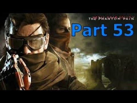 Metal Gear Solid V: The Phantom Pain Part 53 - The Outbreak Begins