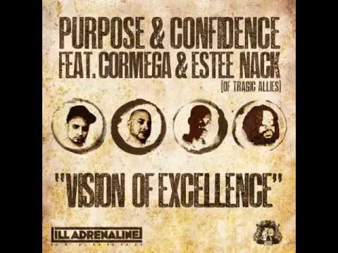 Purpose & Confidence feat. Cormega & Estee Nack (of Tragic Allies) - 