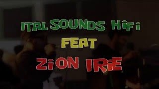 Ital Sounds Hi-Fi & Zion irie @ Tribal Dub Explosion _ 02.04.2016