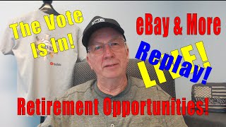 Retirement Opportunities! eBay & More!