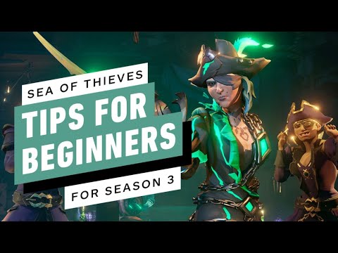 15 Tips For Getting Started in Sea of Thieves: A...