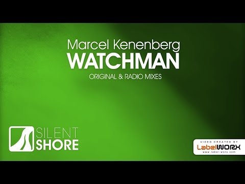 Marcel Kenenberg - Watchman (Original Mix)
