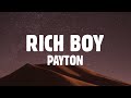 Payton - RICH BOY (Lyrics)