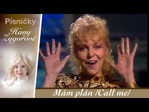 Hana Zagorová - Mám plán /Call me/ (1987)
