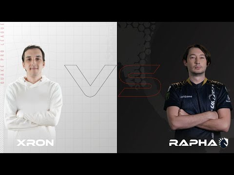 Xron vs rapha - Quake Pro League - Week 4