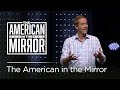 The American in the Mirror // Andy Stanley