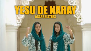 Yesu De Naray  Agape Sisters  New Worship Song 4K