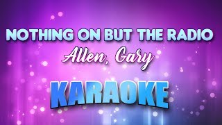 Allen, Gary - Nothing On But The Radio (Karaoke &amp; Lyrics)