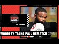 Tyron Woodley discusses KO bonus for Jake Paul rematch | ESPN MMA