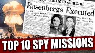Top 10 Most Damaging Spy Missions