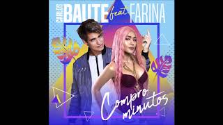 Carlos Baute Feat Farina – Compro minutos