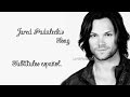 Jared Padalecki's Song  Subtitulos Español. 