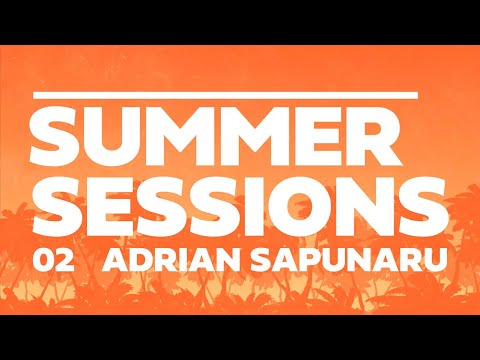 SUMMER SESSIONS 02 - 2023 - Adrian Sapunaru