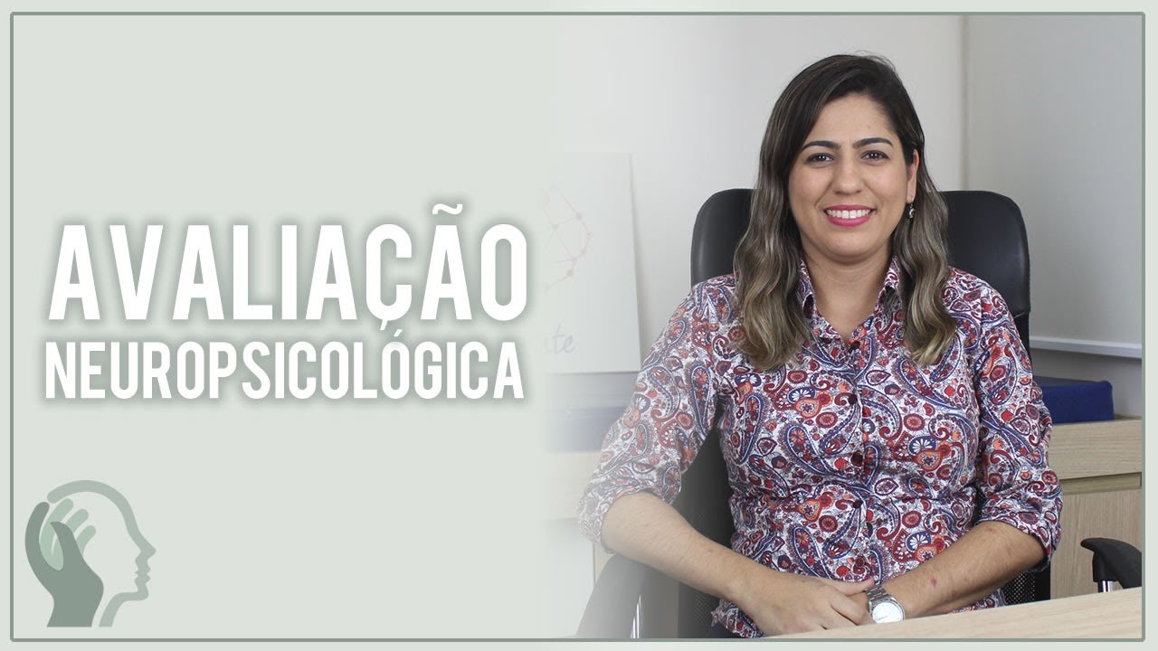 AVALIAÇÃO NEUROPSICOLÓGICA