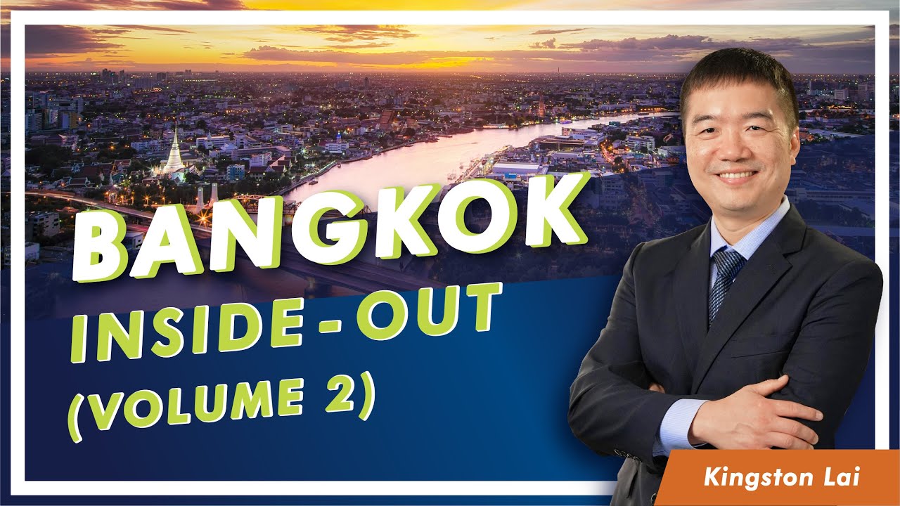 Episode 2: Bangkok Inside Out - Volume 2