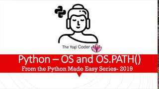 36 - Python OS and os.path()