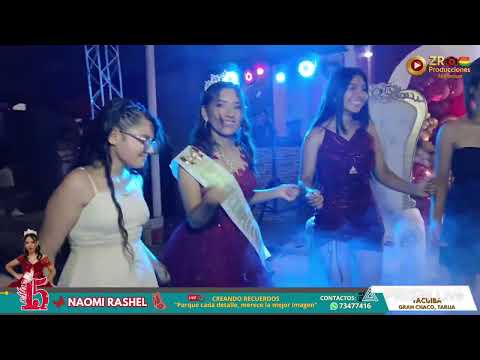 Fiesta de 15 Años NOAMI RASHEL - Tarija, Yacuiba 24 de Enero 2026 [ Video 5 ] #ZR Producciones 